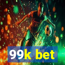 99k bet